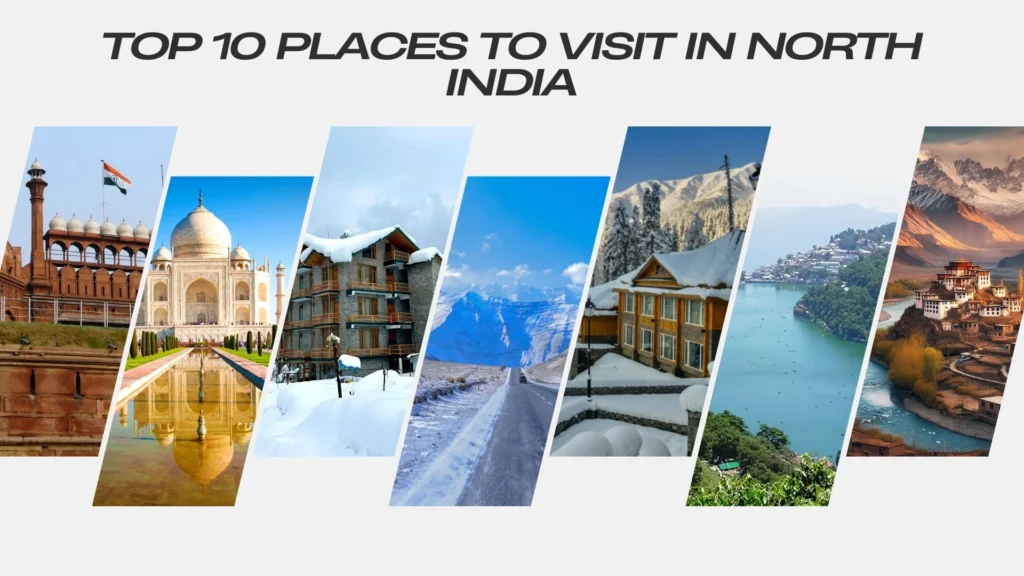 10 Popular Places in North India